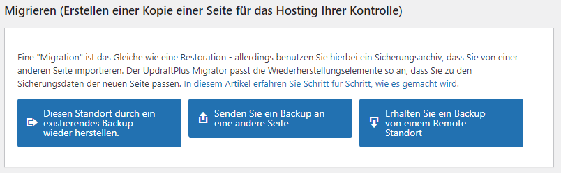 Ein Screenshot der Wiederherstellungsoptionen. Man sieht drei Buttons: Diesen Standort durch ein existierendes Backup wiederherstellen, Senden Sie ein Backup an eine andere Seite, Erhalten Sie ein Backup von einem Remote-Standort.